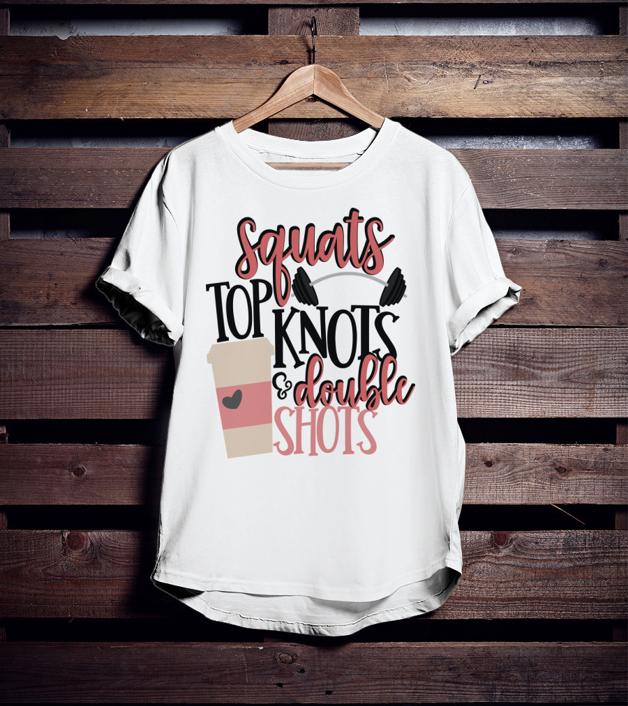 Squats Top Knots Double Shots Coffee Gym Mom Espresso T-Shirt