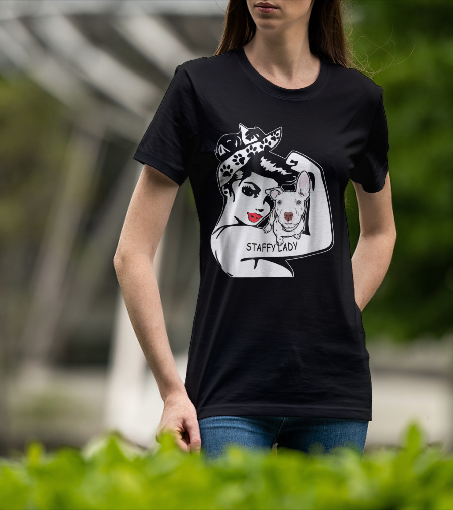 Staffy Lady Staffordshire Bull Terrier Strong Mom Birthday T-Shirt
