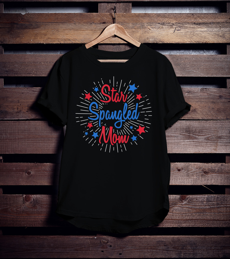 Star Spangled Mom Stars And Stripes Family Group Starburst Firework Red Blue White T-Shirt