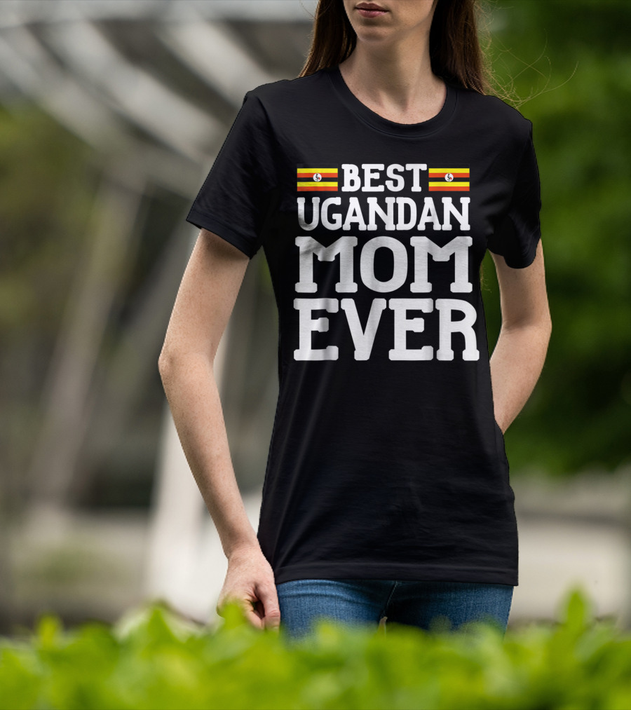 Best Ugandan Mom Ever With Flag Icons T-Shirt