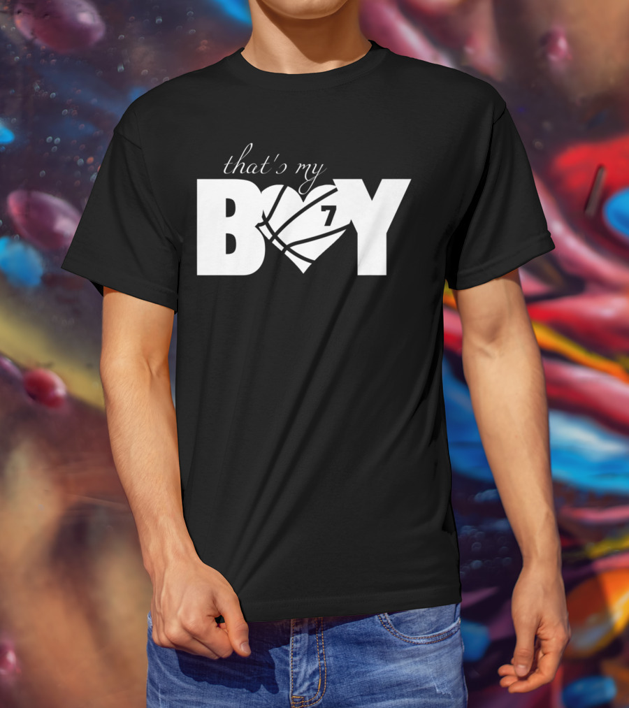 That's My Boy 7 Basketball Heart Design For Mom And Dad T-Shirt