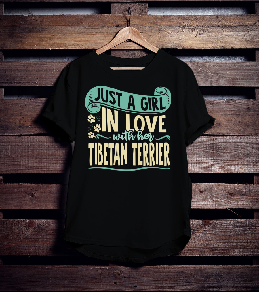 Just A Girl In Love With Her Tibetan Terrier T-Shirt