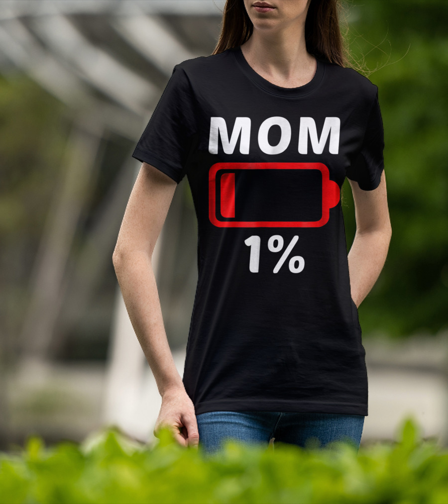 MOM 1% Low Battery T-Shirt