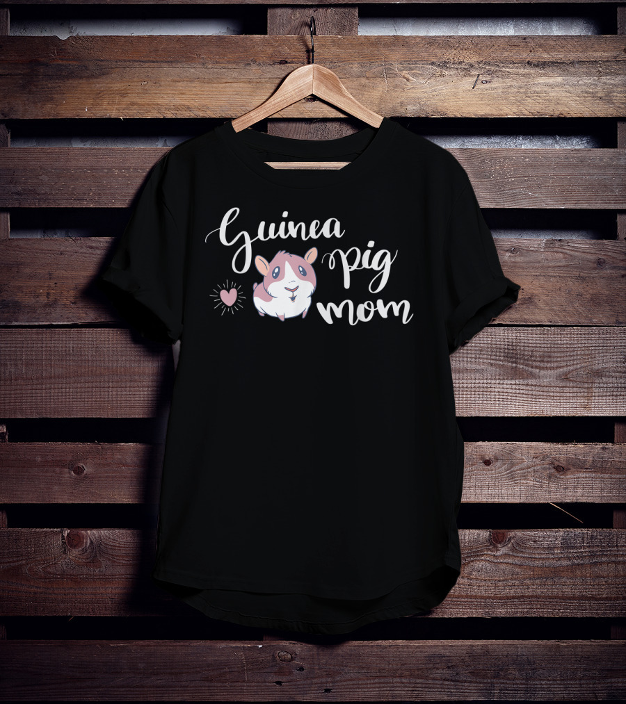 Guinea Pig Mom Cute Cavia Hamster Lover T-Shirt