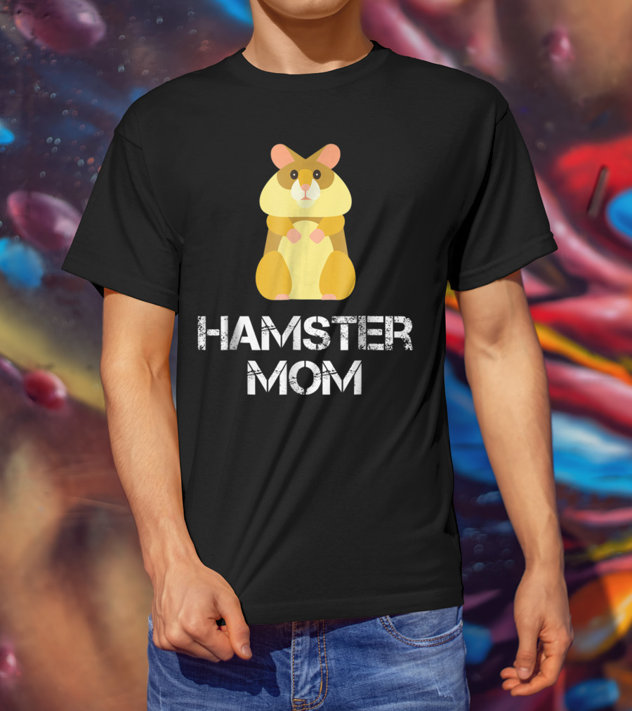 Hamster Mom Hamster Owner Pet Lover Cozy Cuddly Animal Caregiver T-Shirt