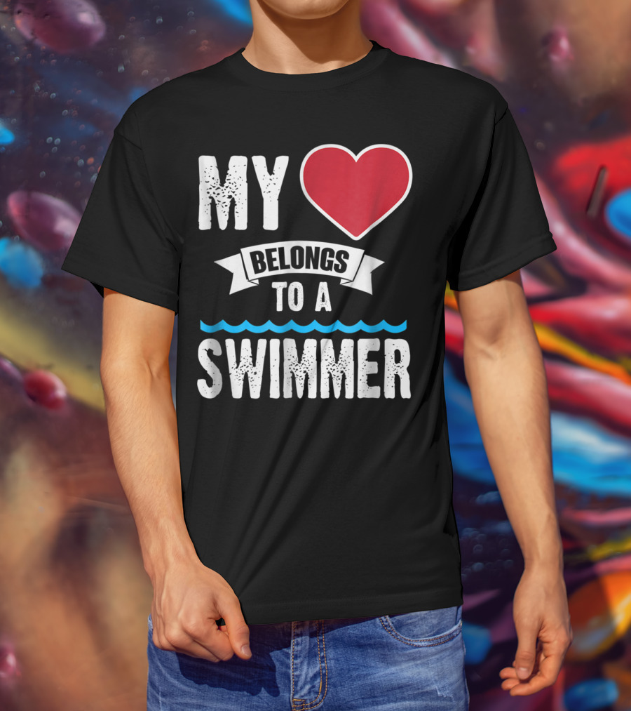 MY Heart Belongs To A Swimmer T-Shirt