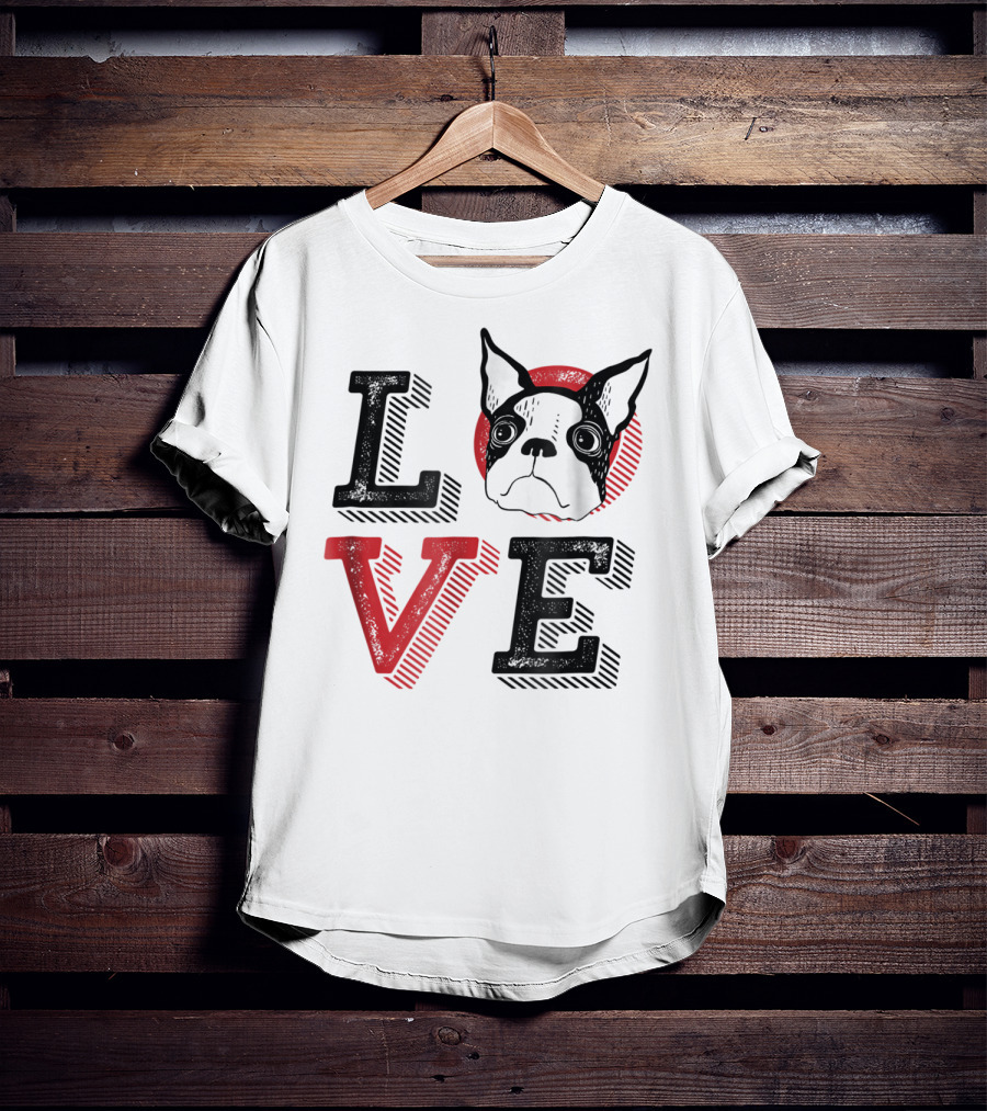 I Love Boston Terrier Dog Lover Puppies Mom Dad99 Love T-Shirt