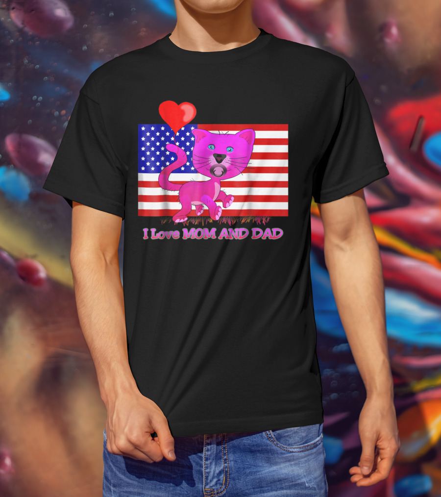 I Love Mom And Dad US Patriotic Pink Cat With Heart And Flag Background T-Shirt