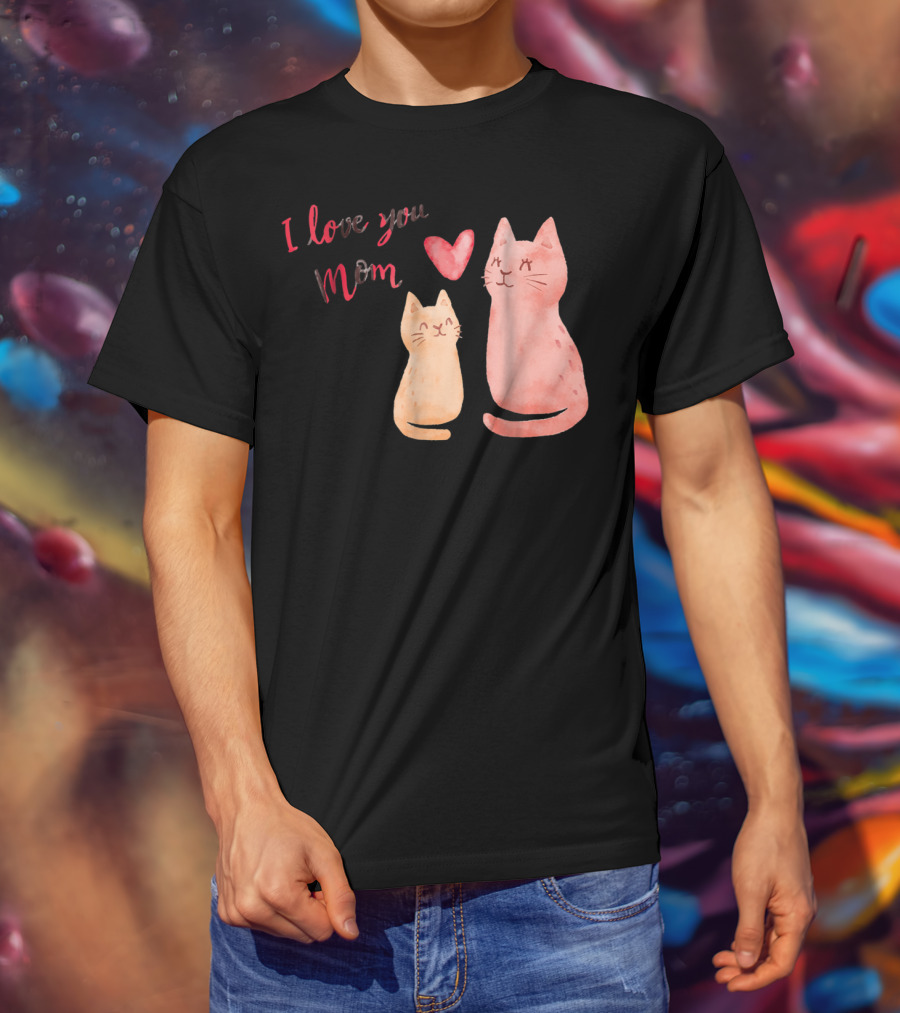 I Love You Mom Cats Heart T-Shirt