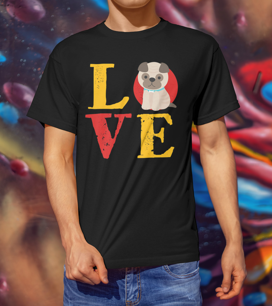 Love Pug Dog Animal Lover Puppies Mom And Dad19 T-Shirt