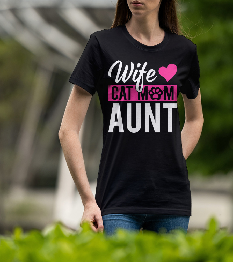 Wife Cat Mom Aunt Heart Paw T-Shirt