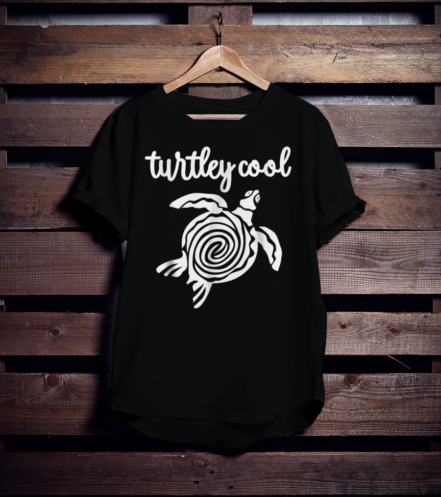 Turtley Cool World Ocean Sea Turtle For Cool Mom Dad51 T-Shirt