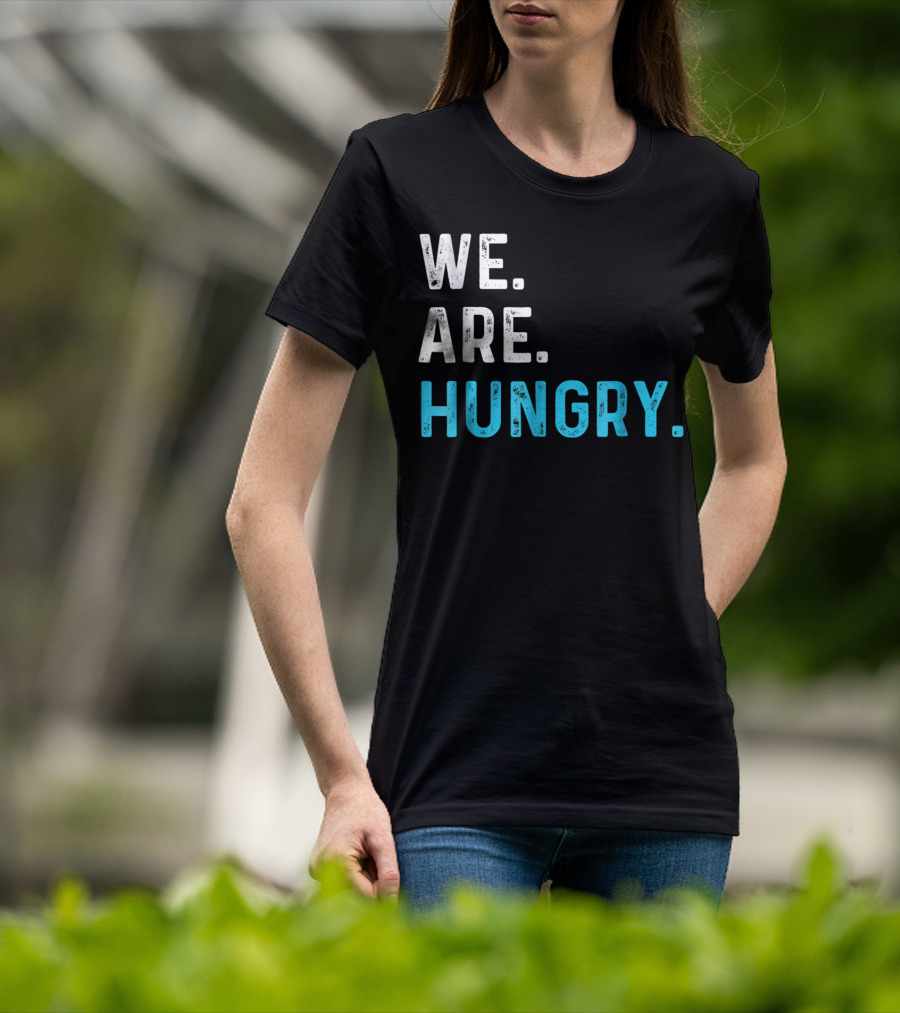 We Are Hungry Pregnant Mom Funny Parent T-Shirt