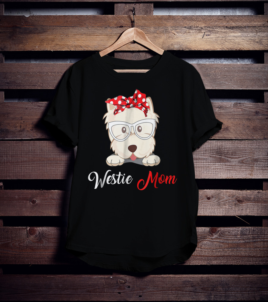 Westie Mom Glasses And Red Bow Dog Mom T-Shirt
