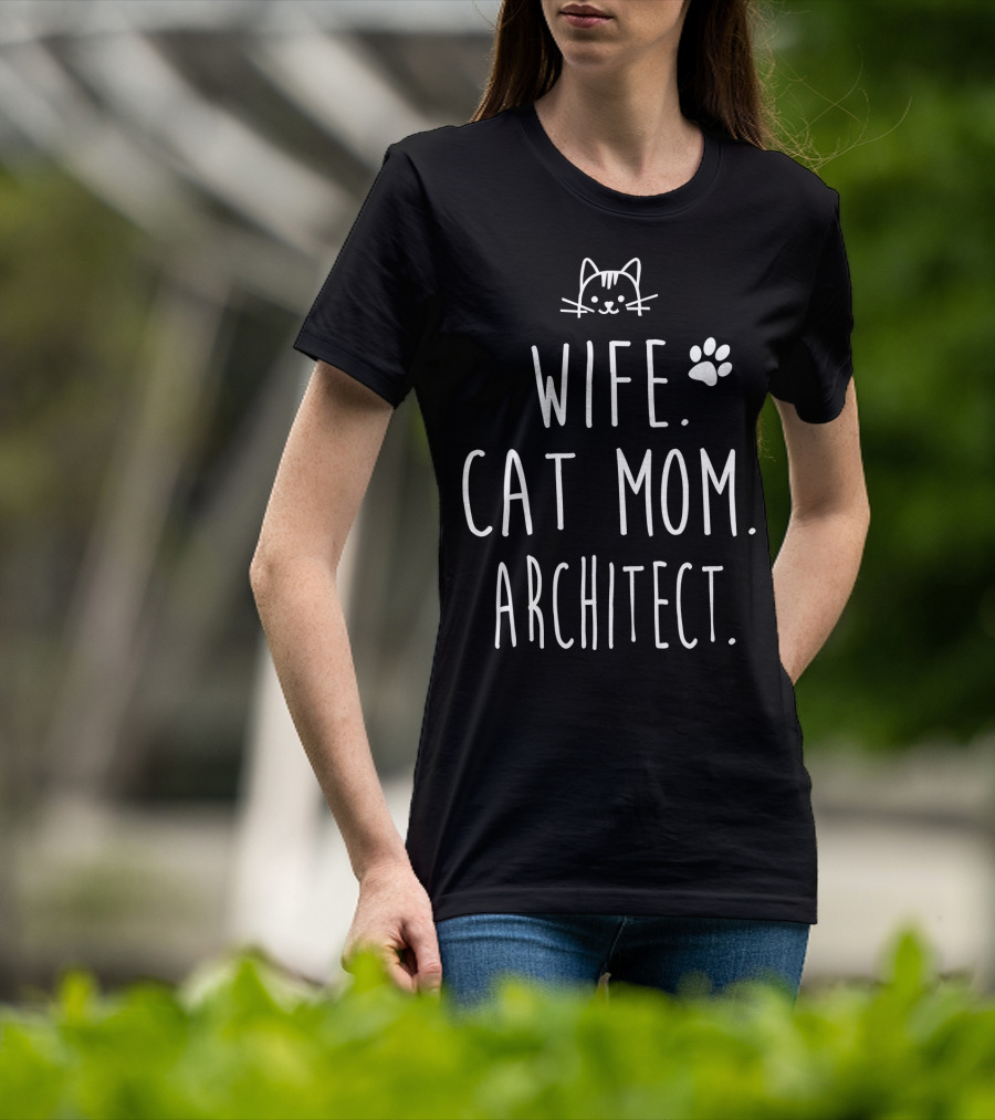 Wife Cat Mom Architect Kitty Paw Prints T-Shirt