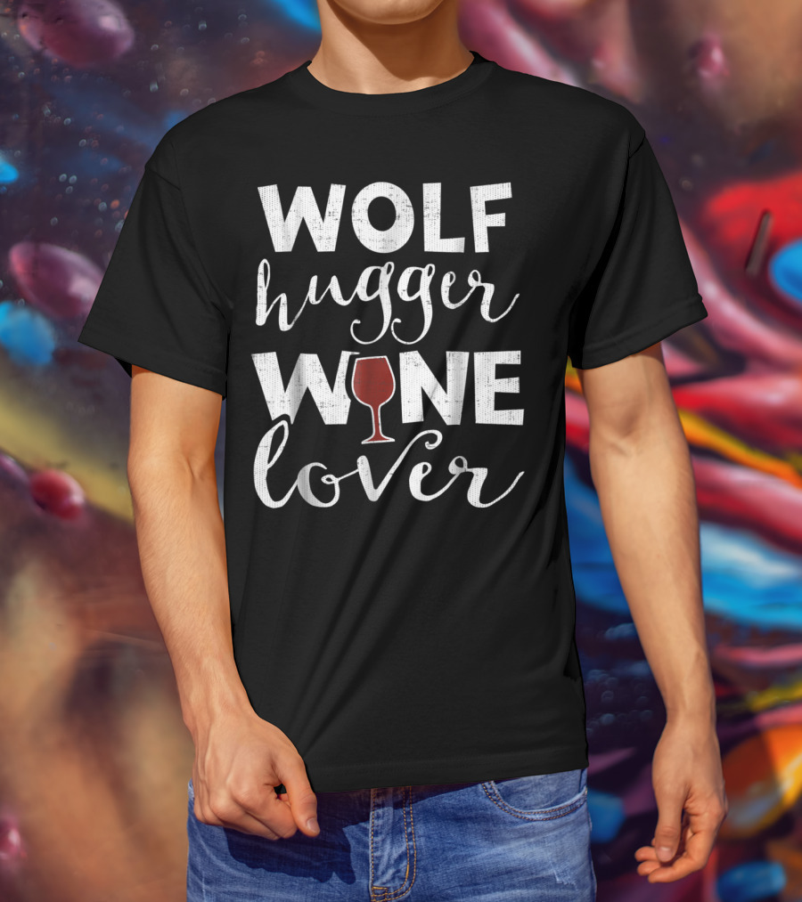 Wolf Hugger Wine Lover For Grandma Aunt16 T-Shirt