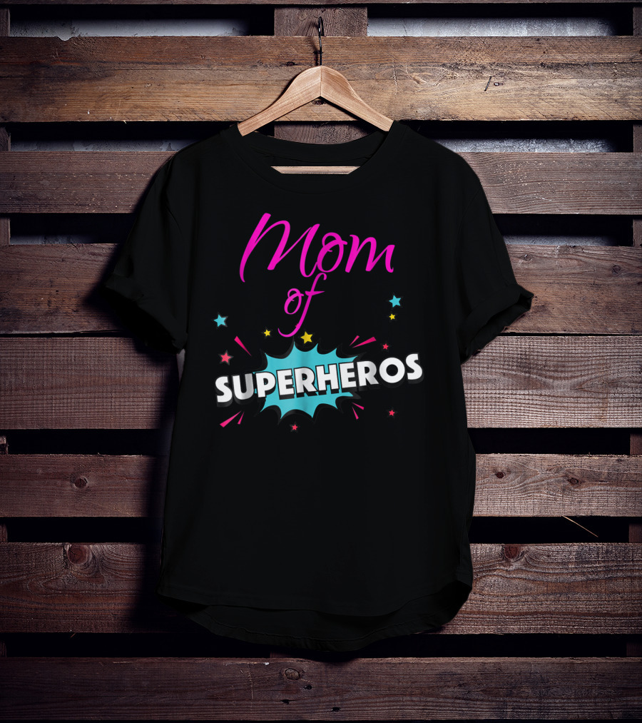 Mom Of Superheros Fun Cute Women T-Shirt