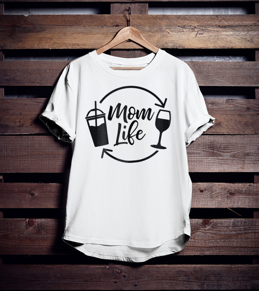 Mom Life Coffee Wine Funny MomLife T-Shirt
