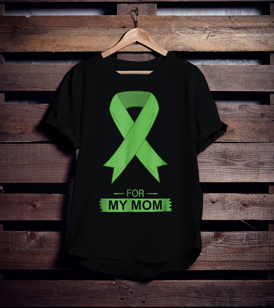 Bile Duct Cancer Aware Green Ribbon For My Mom T-Shirt