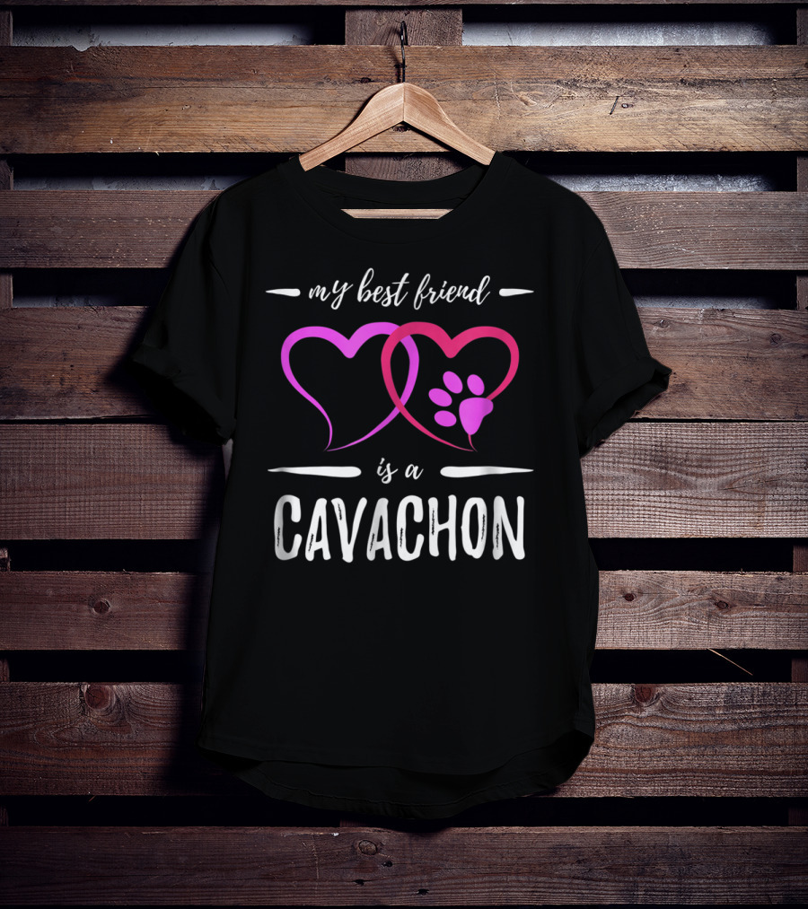 My Best Friend Is A Cavachon Dog Mom Funny Hearts Pawprint T-Shirt
