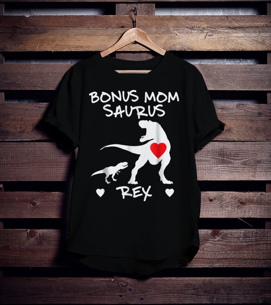 Bonus Mom Saurus Rex Dinosaur Hearts T-Shirt