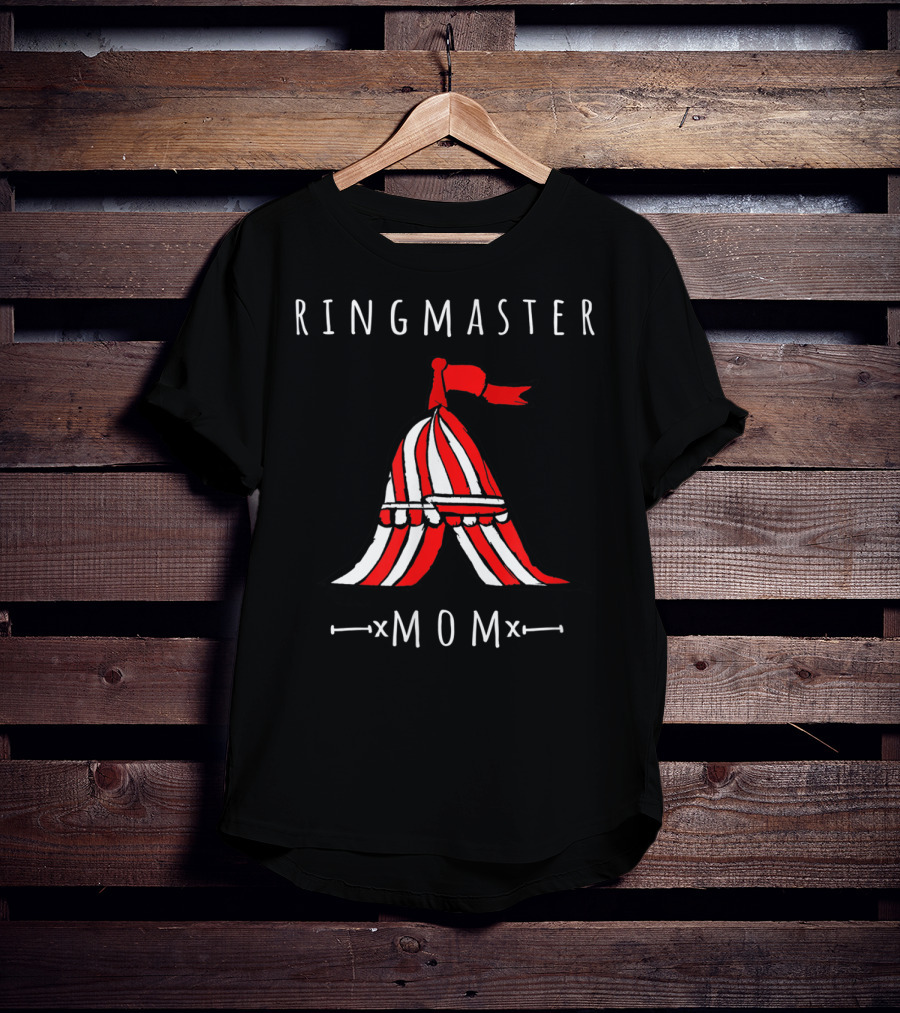 Ringmaster Mom Circus Themed Party Family Fun T-Shirt