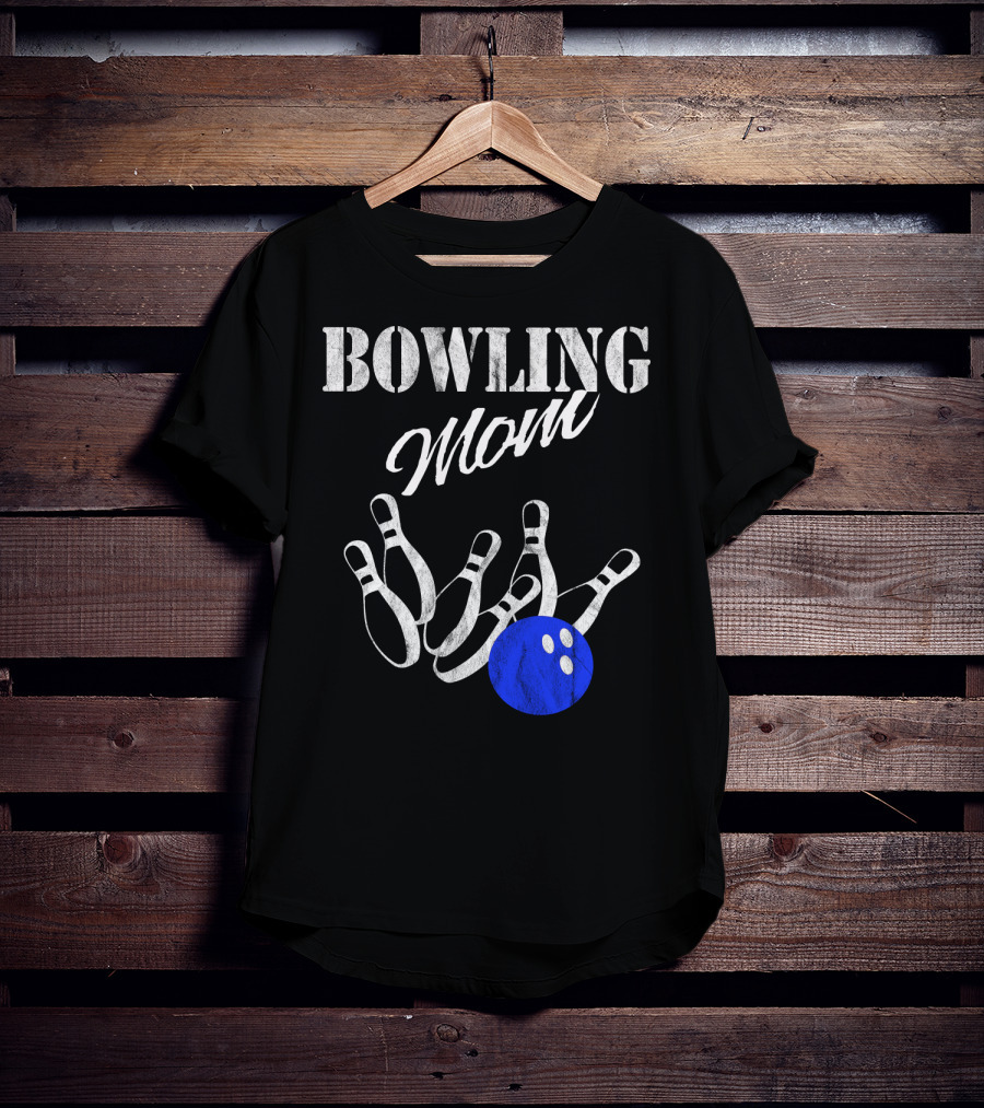Bowling Mom Funny Player Mother Fan Pins And Ball T-Shirt