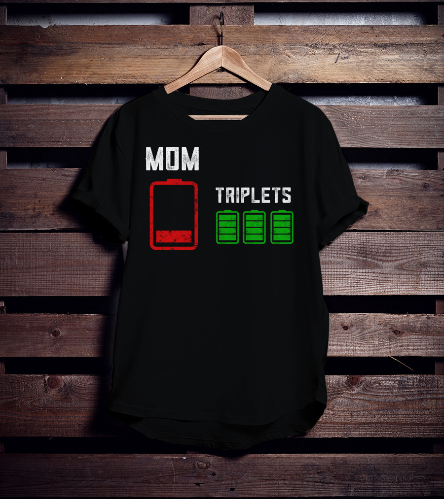 Mom Battery Depleted Triplets Full Charged T-Shirt