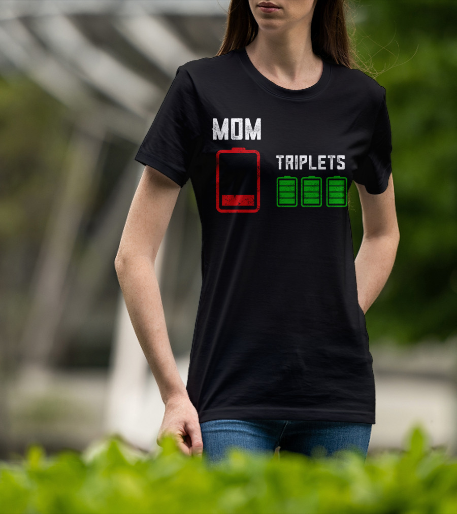 Mom Battery Depleted Triplets Full Charged T-Shirt