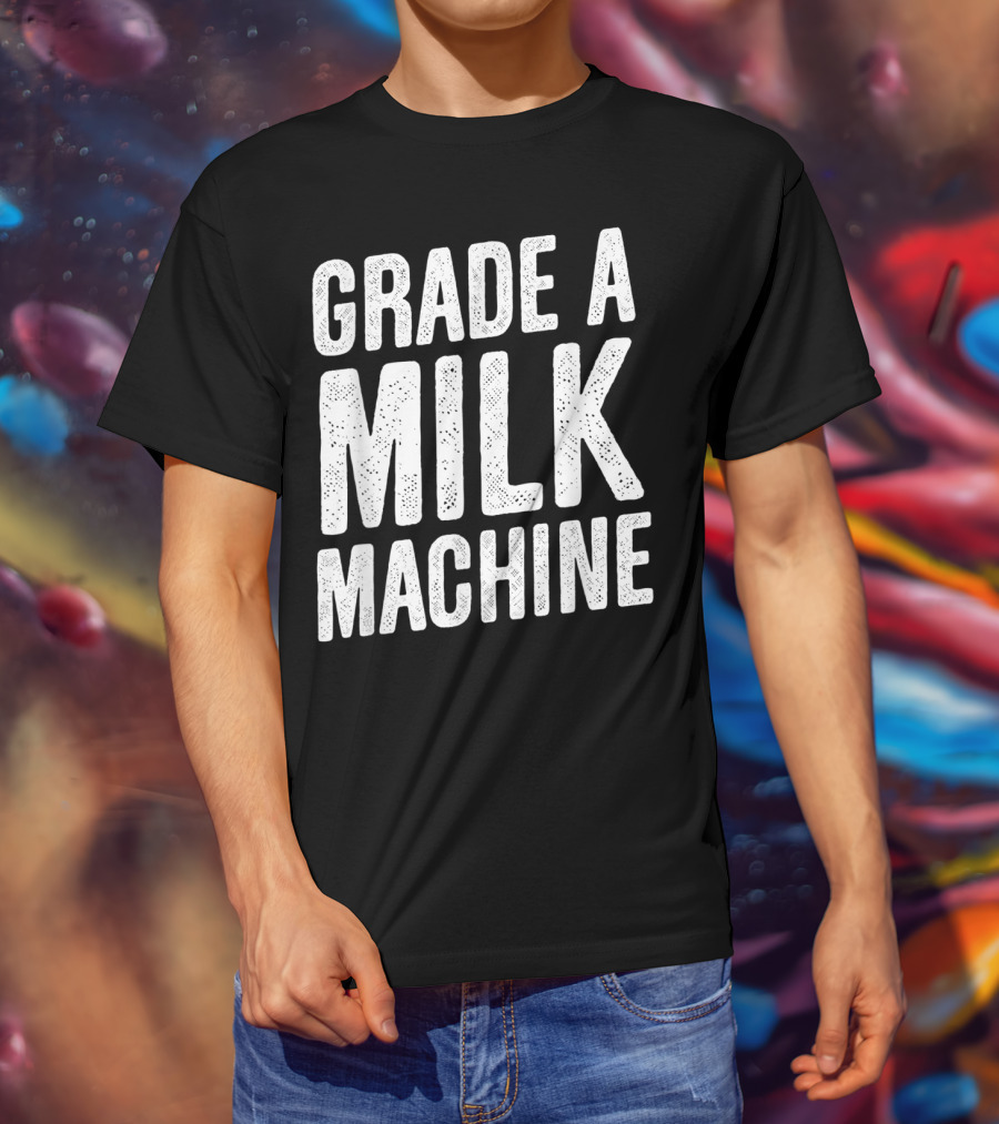 Grade A Milk Machine Vintage Style Funny Baby Feeding T-Shirt