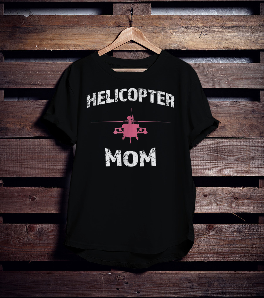 Helicopter Mom Helicopter Parent1 T-Shirt