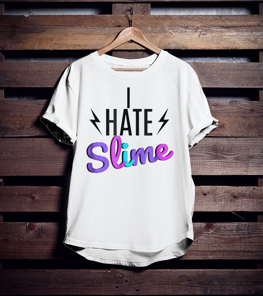 I Hate Slime Funny Hates Slime Sarcastic Lightning Bolt Background T-Shirt