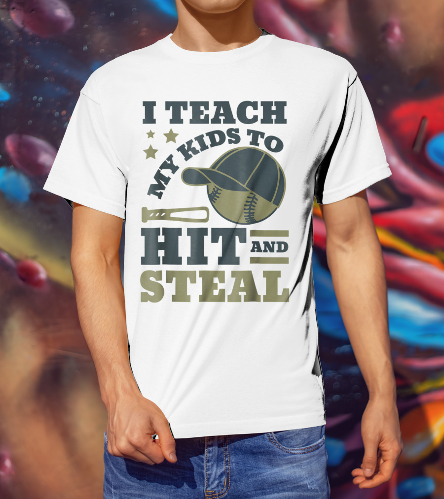 I Teach My Kids To Hit And Steal Funny Baseball Bat Hat Stars T-Shirt