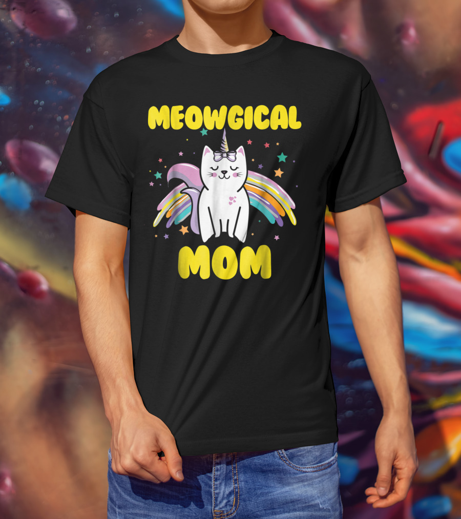 Meowgical Mom Magical Kitty Cat Unicorn Stars And Rainbow Wings T-Shirt