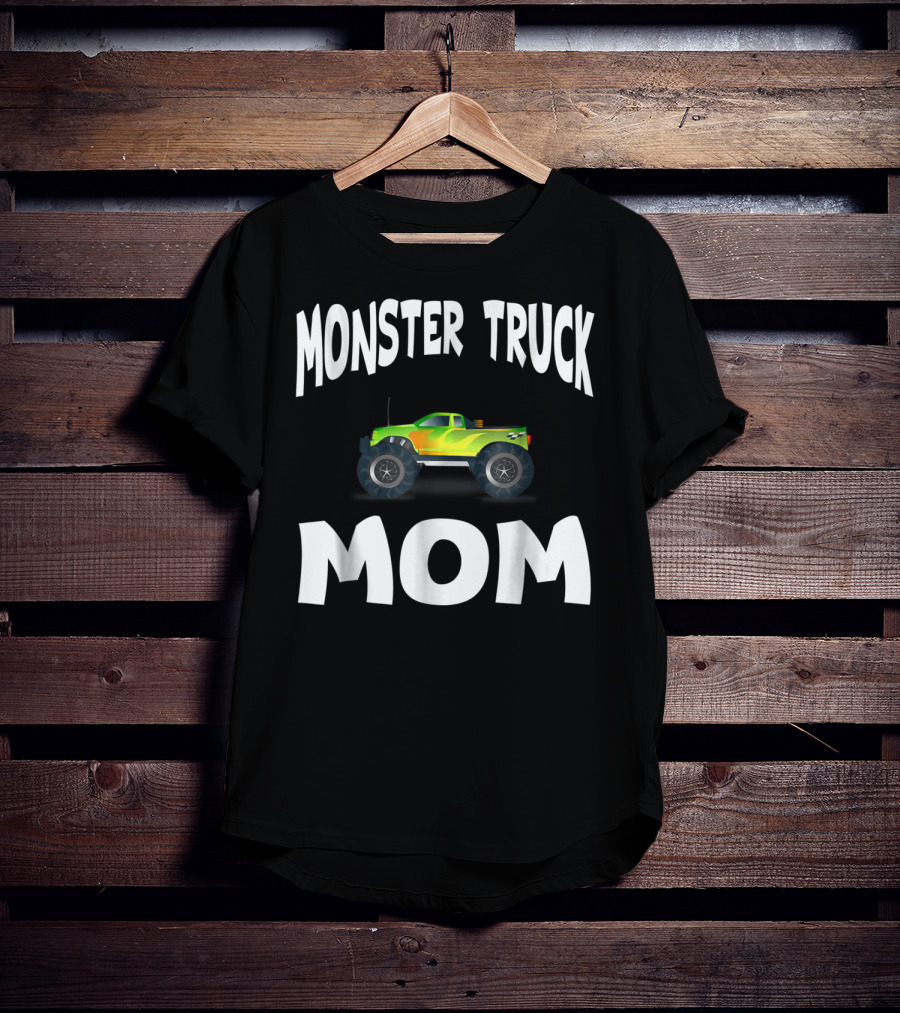 Monster Truck Mom Cool Mother T-Shirt