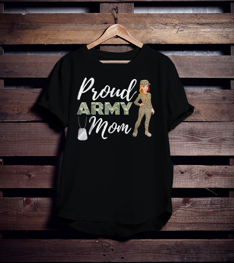 Proud Army Mom With Camouflage Soldier T-Shirt