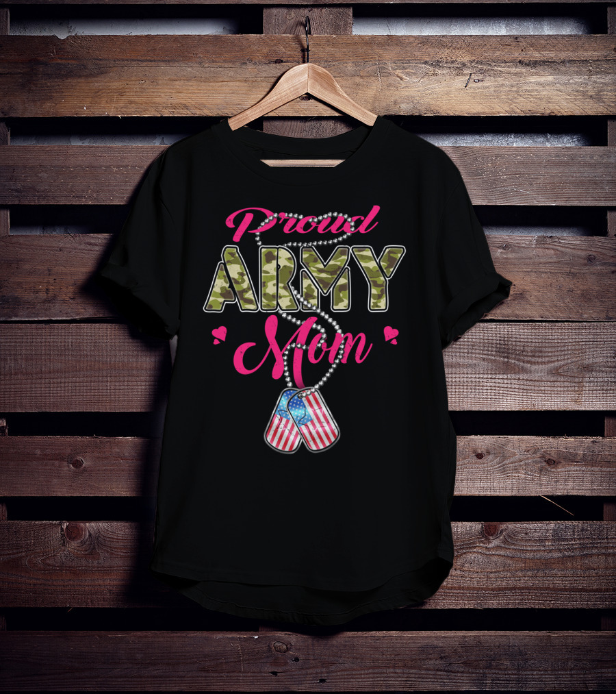 Proud Army Mom Military Family Mother Patriotic Dog Tags T-Shirt