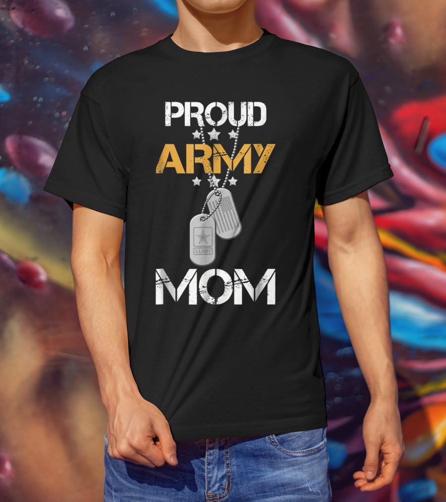 Proud Army Mom U.S. Army Stars Dog Tags T-Shirt