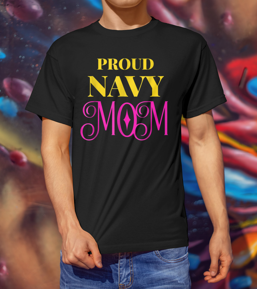 Proud Navy Mom T-Shirt