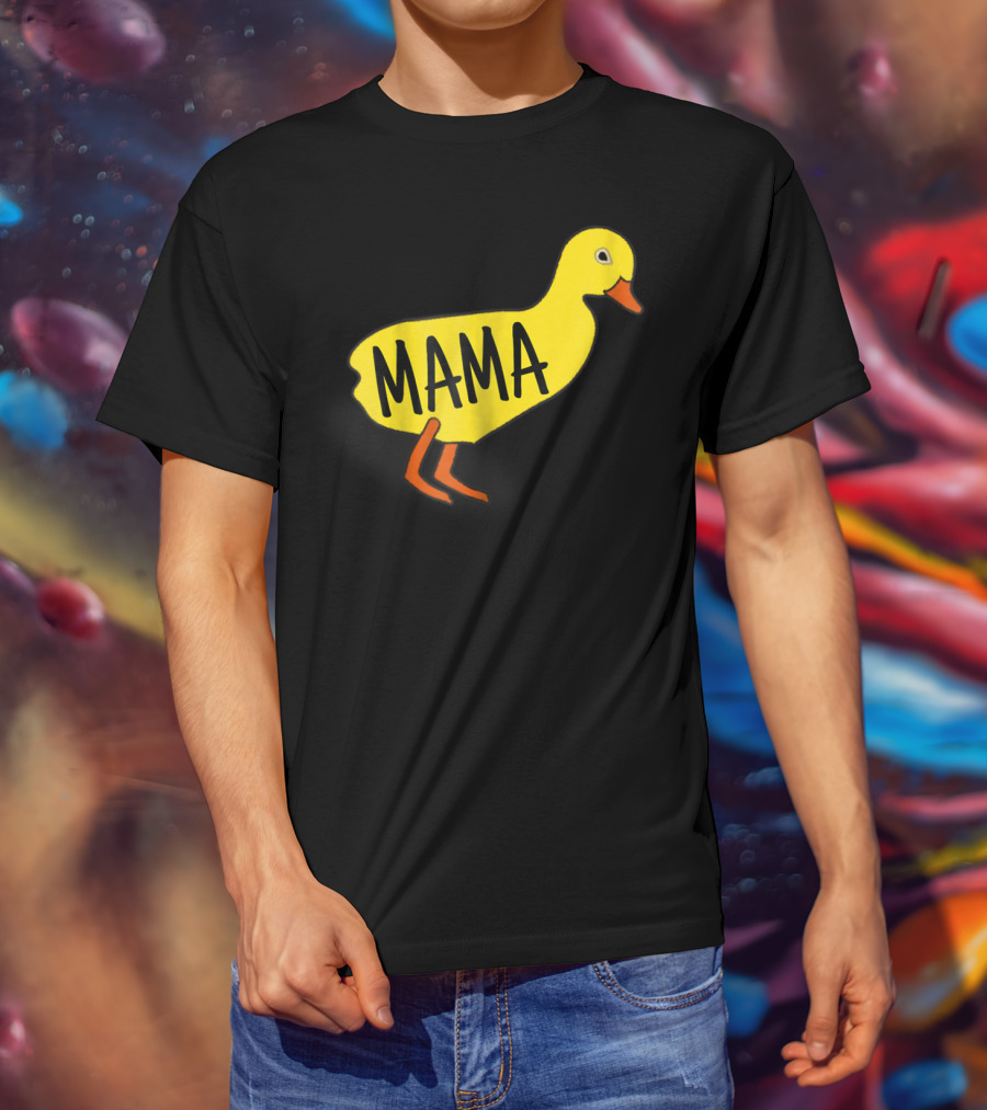 MAMA Best Duck Mama Mom For Ducks Lovers Girls Owners T-Shirt