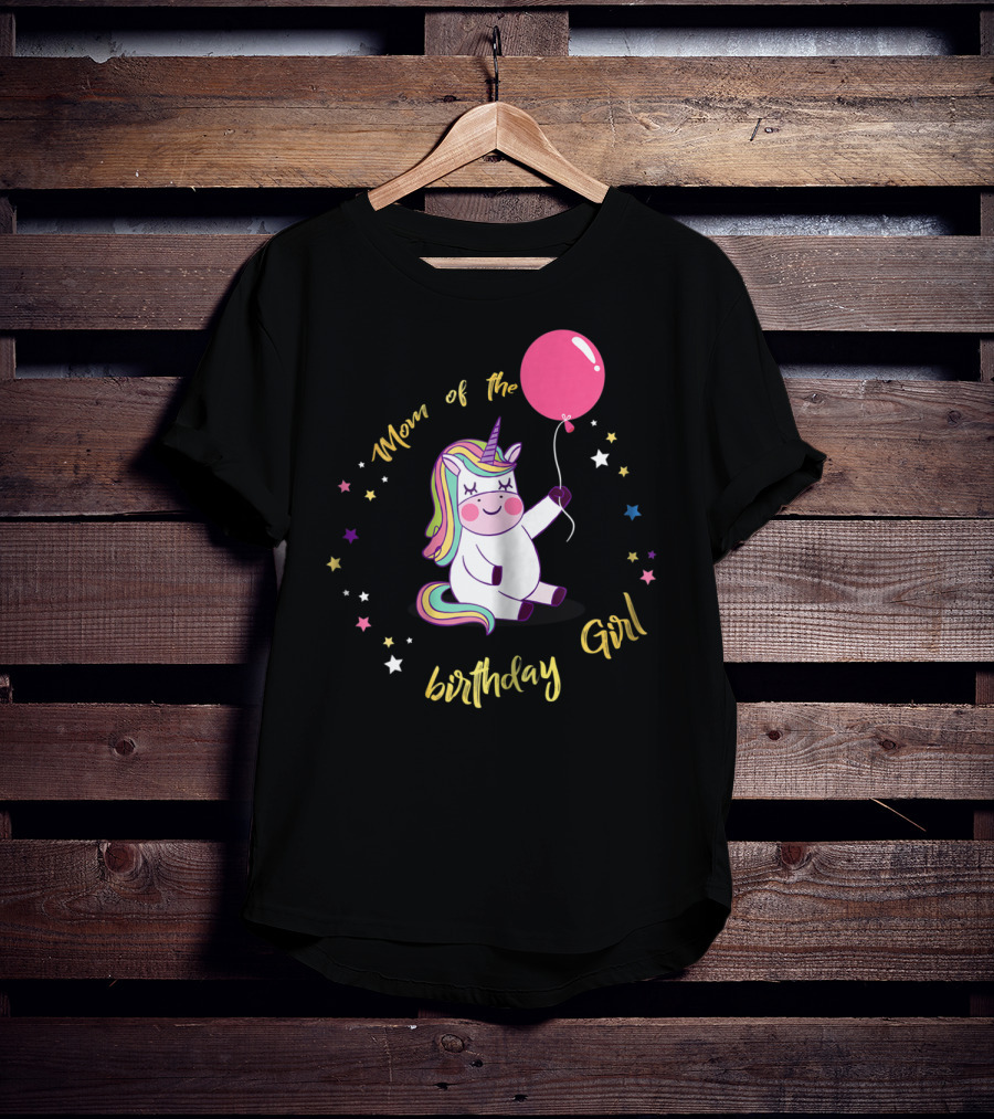 Mom Of The Birthday Girl Unicorn Party With Balloon And Stars T-Shirt