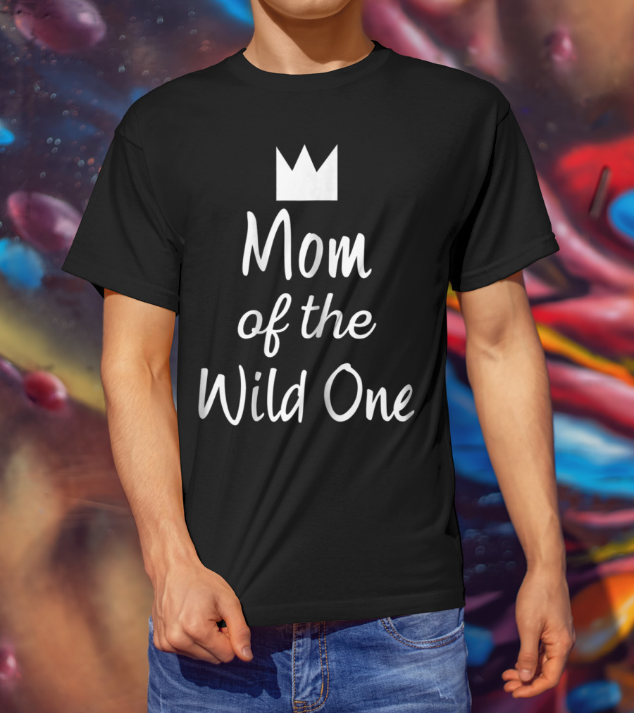 Mom Of The Wild One Crown Mothership Pregnant T-Shirt
