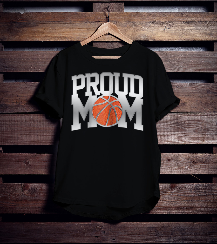 Proud Mom Basketball T-Shirt