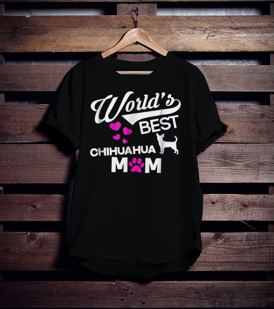 World's Best Chihuahua Mom T-Shirt