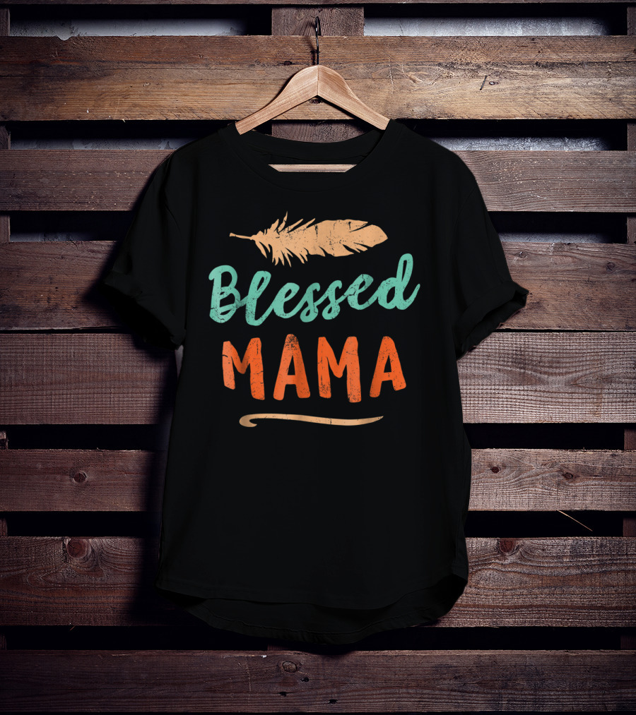 Blessed Mama Feather T-Shirt