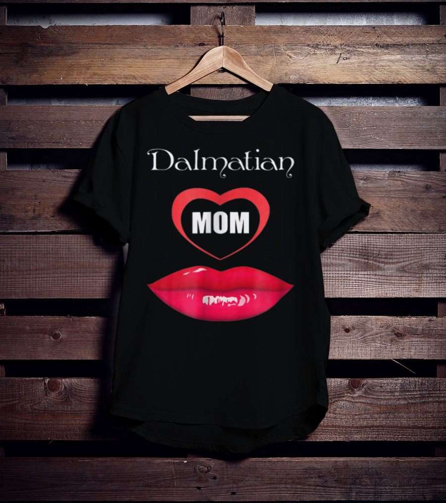 Dalmatian Mom Heart Red Lips T-Shirt