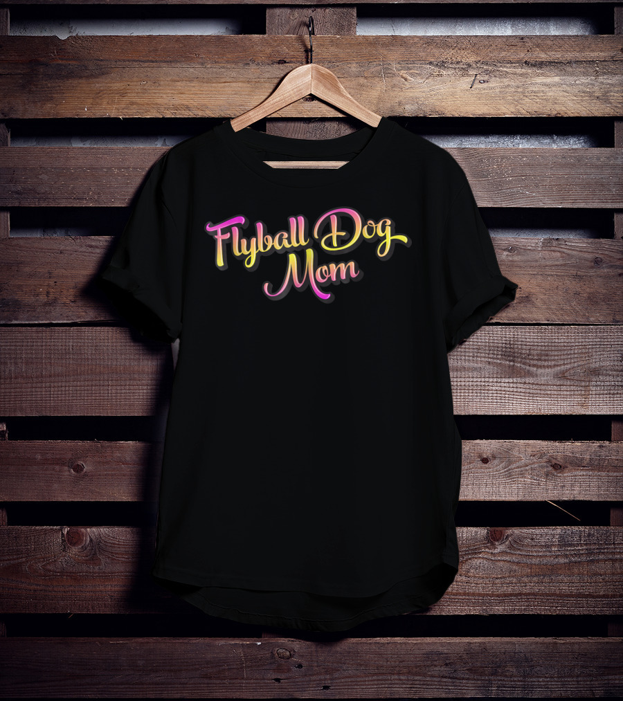Flyball Dog Mom T-Shirt