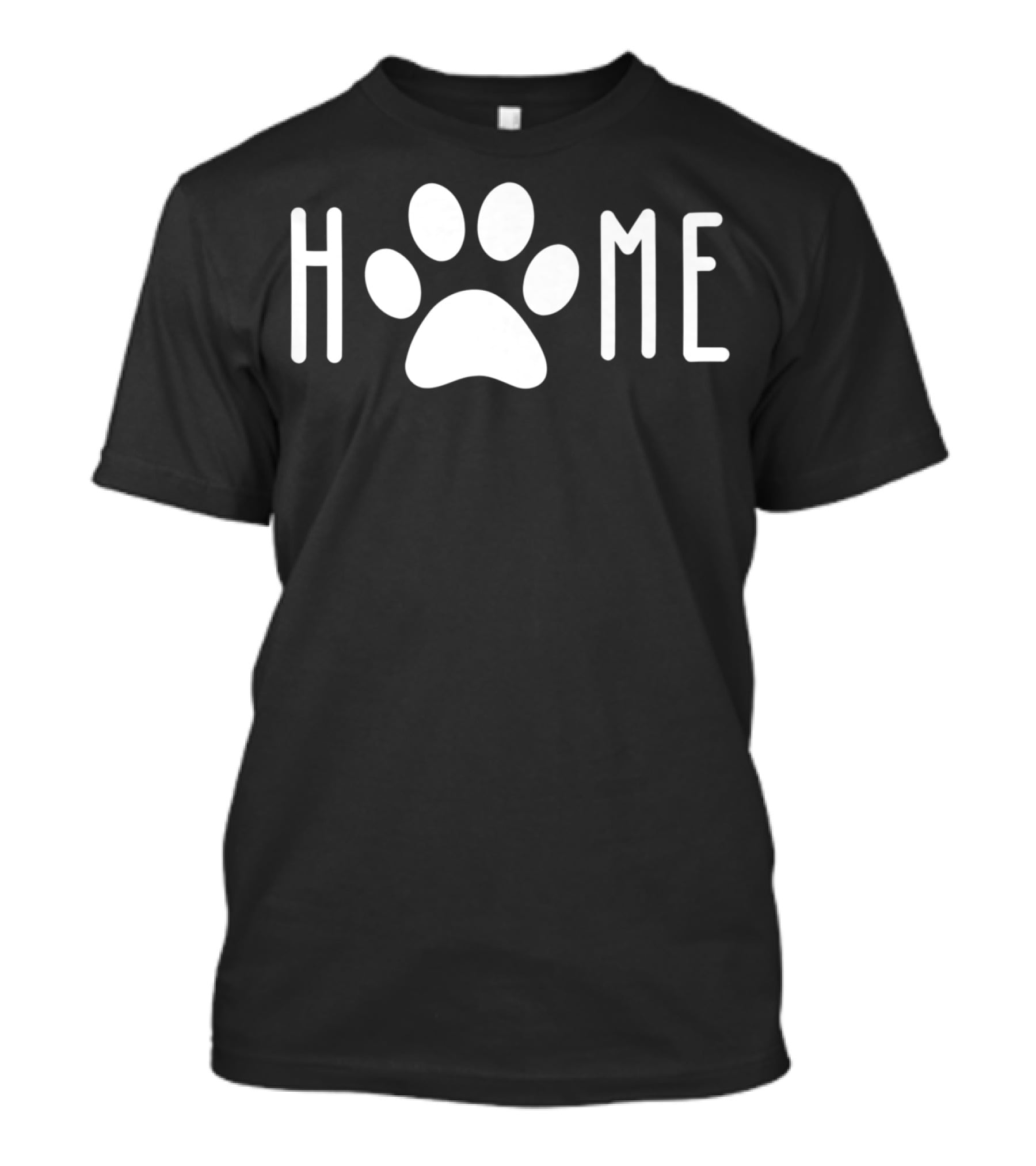 Home Paw Print Dog Mom Dad Pet Owner T-Shirt