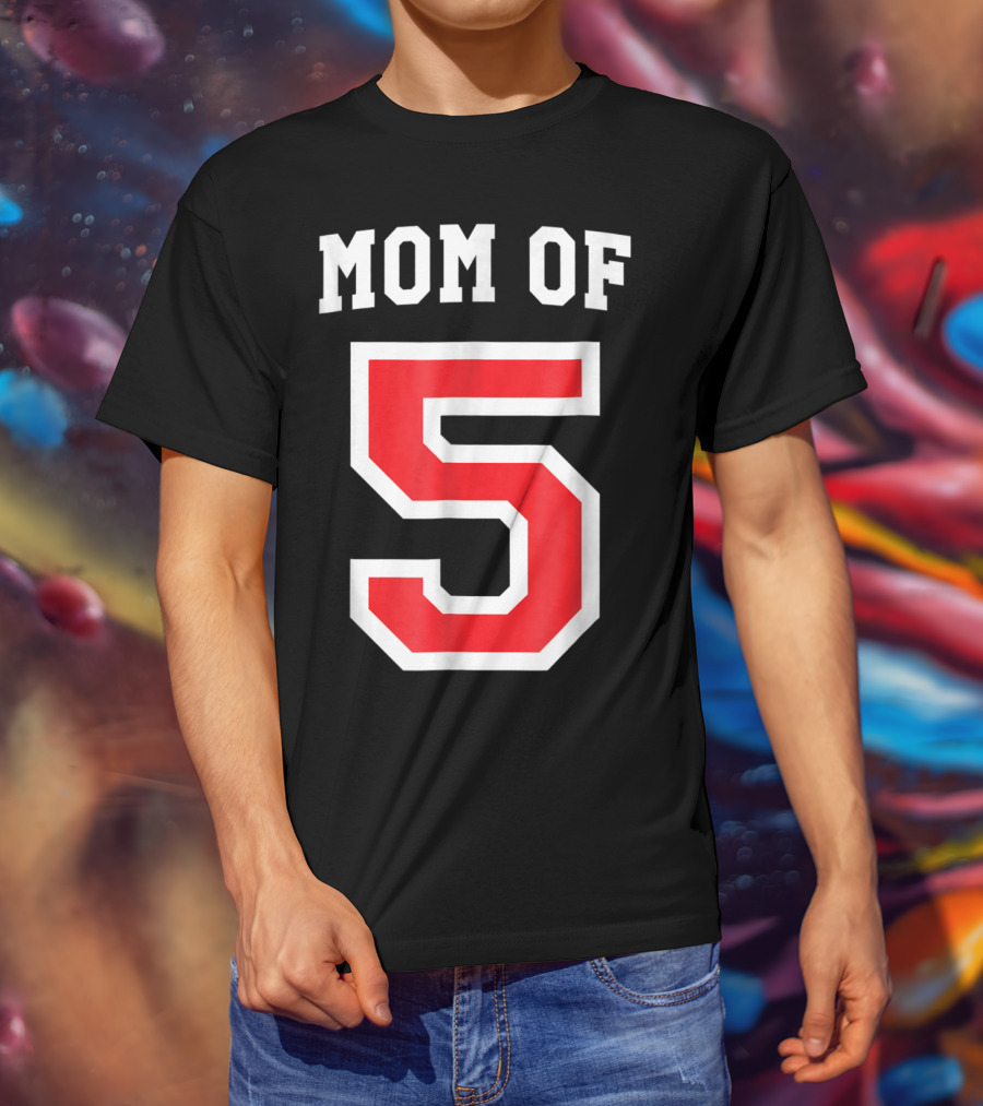 Mom Of 5 Baseball Jersey T-Shirt