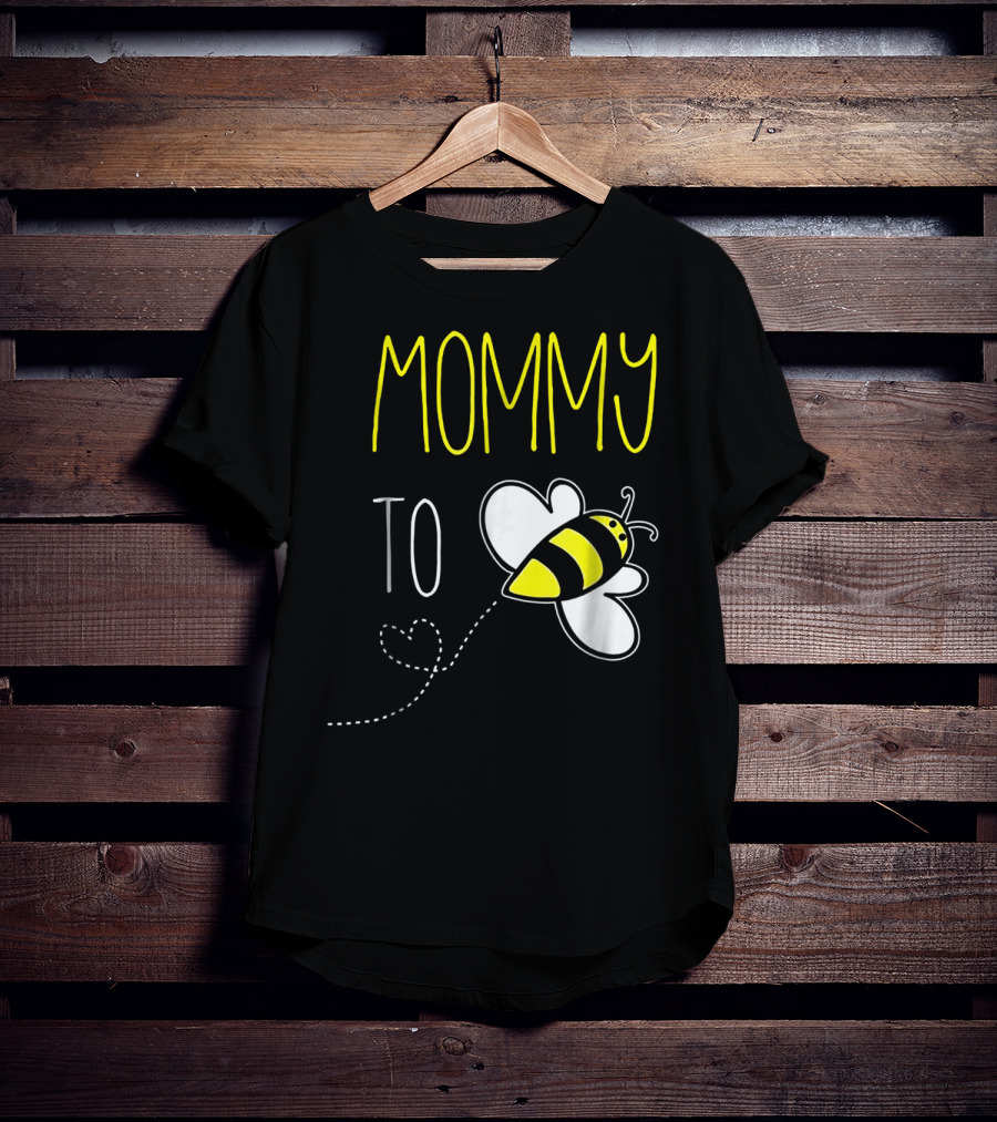 Mommy To Bee Pregnancy Bee T-Shirt